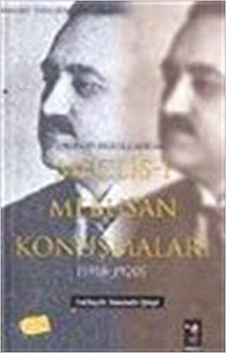 okumak M.Emin Resulzade&#39; nin Meclis-i Mebusan Konuşmaları