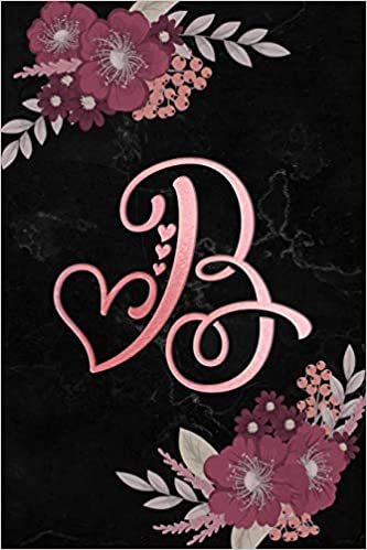 okumak B: Initial B Monogram Journal Notebook for Women, Girls, Artistic Rose Gold Letter, Pink Floral Flowers, Black Marble Background, 108-page College Ruled Blank Lined