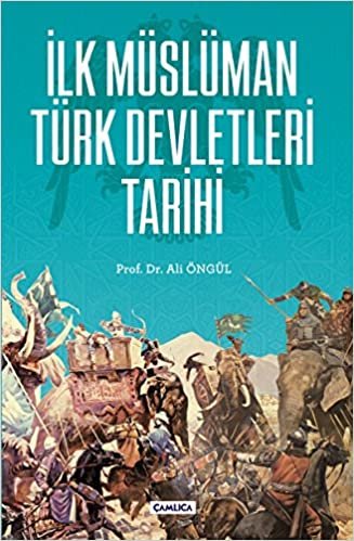 okumak İlk Müslüman Türk Devletleri