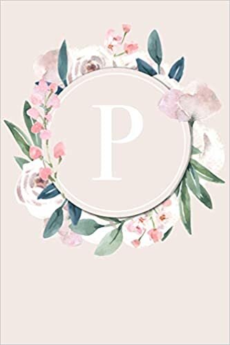 okumak P: 110 Sketchbook Pages (6 x 9) | Monogram Sketch Notebook with a Classic Light Pink Background of Vintage Floral Roses and Peonies in a Watercolor ... Letter Art Journal | Monogramed Sketchbook