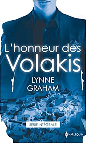 okumak L&#39;honneur des Volakis: Un mariage sous contrat - Le défi d&#39;un milliardaire (Les favoris)