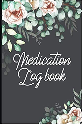 okumak Medication Log Book: Chart Planner &amp; Tracker Record Log Book, Weekly Medicine Dosage Record Book