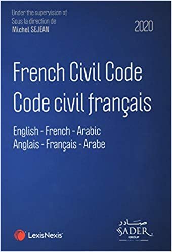 okumak French civil code - Code civil français 2020: English - French - Arabic. Anglais - Français -Arabe (Codes Bleus)