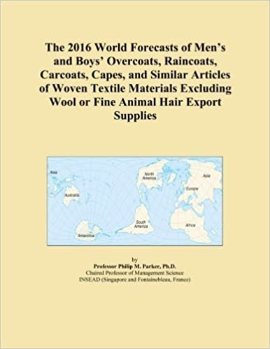 okumak The 2016 World Forecasts of Men&#39;s and Boys&#39; Overcoats, Raincoats, Carcoats, Capes, and Similar Articles of Woven Textile Materials Excluding Wool or Fine Animal Hair Export Supplies