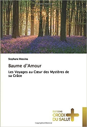 okumak Baume d’Amour: Les Voyages au Cœur des Mystères de sa Grâce
