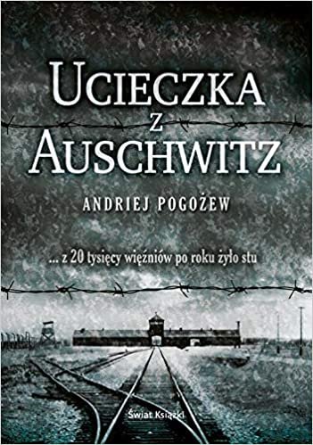 okumak Ucieczka z Auschwitz