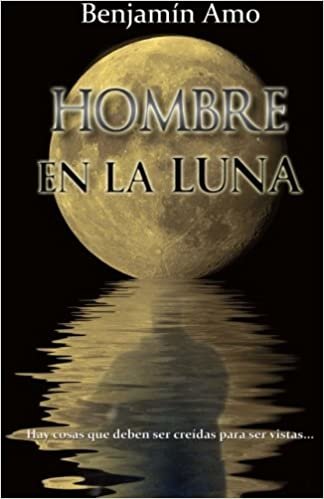 okumak Hombre en la Luna: Edicion Bolsillo: Volume 1