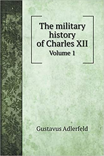 okumak The military history of Charles XII: Volume 1
