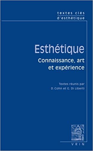 okumak Textes Cles d&#39;Esthetique: Connaissance, Art Et Experience