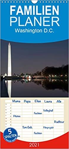okumak Washington D.C. - Familienplaner hoch (Wandkalender 2021 , 21 cm x 45 cm, hoch): Eine der spannendsten Städte der USA (Monatskalender, 14 Seiten )
