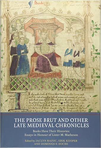 okumak Rajsic, J: Prose Brut and Other Late Medieval Chronicle - Bo (Manuscript Culture in the British Isles)
