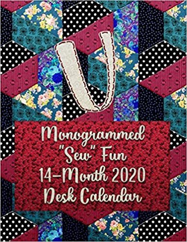 okumak V: Monogrammed &quot;Sew&quot; Fun 14-Month 2020 Desk Calendar