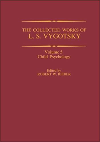okumak The Collected Works of L. S. Vygotsky : Child Psychology