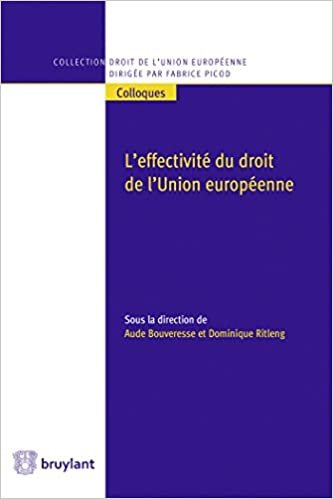 okumak L&#39;effectivité du droit de l&#39;Union européenne (LSB. DR.UE.COLL)