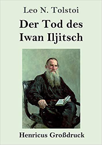 okumak Der Tod des Iwan Iljitsch (Großdruck)