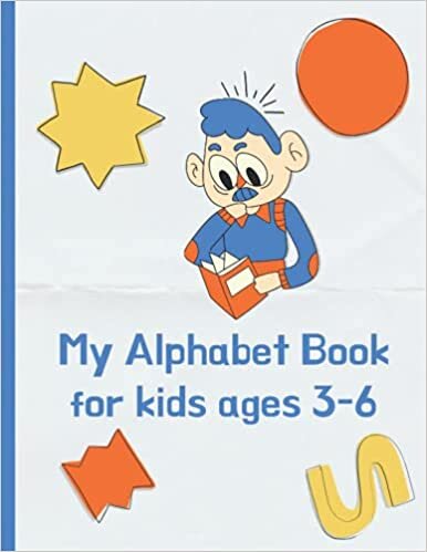 okumak My Alphabet Book for kids ages 3-6: Practice for Kids with Pen Control, Line Tracing, Letters, Preschool Practice Handwriting Workbook (Easy Teaching Books for Kids)