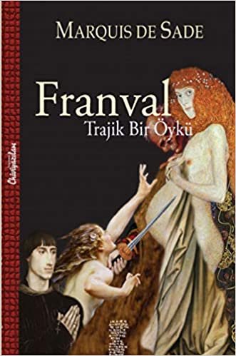 okumak Franval-Trajik Bir Öykü