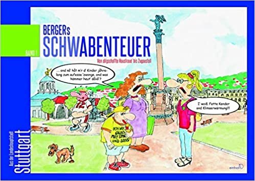 okumak Berger, J: Bergers Schwabenteuer Band 1