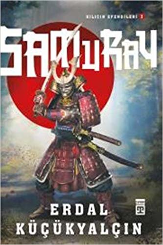okumak Samuray: Kılıcın Efendileri I