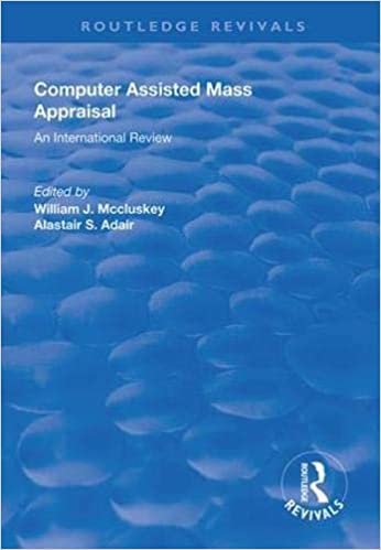 okumak Computer Assisted Mass Appraisal: An International Review (Routledge Revivals)