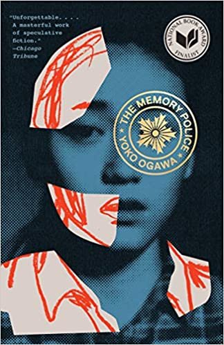 okumak The Memory Police: A Novel