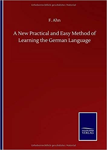okumak A New Practical and Easy Method of Learning the German Language