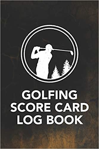 okumak Golfing Score Card Log Book: Record Keeping Logbook and Score Card Notebook To Help Track And Improve Your Golf Game (Record Up To 110 18 Hole Games) ... Women (Golfing Score Card Log Book Series)