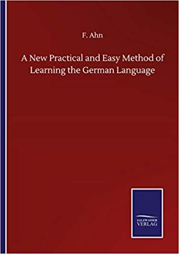 okumak A New Practical and Easy Method of Learning the German Language