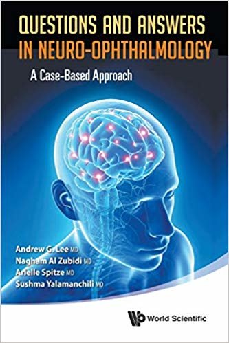 okumak Questions And Answers In Neuro-ophthalmology: A Case-based Approach