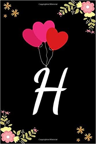 okumak H: Cute Initial Monogram Letter H College Ruled Notebook. Pretty Personalized Medium Lined Journal &amp; Diary for Writing &amp; Note Taking for Girls and ... Floral Print. 6&quot; x 9&quot; inch with 130 pages