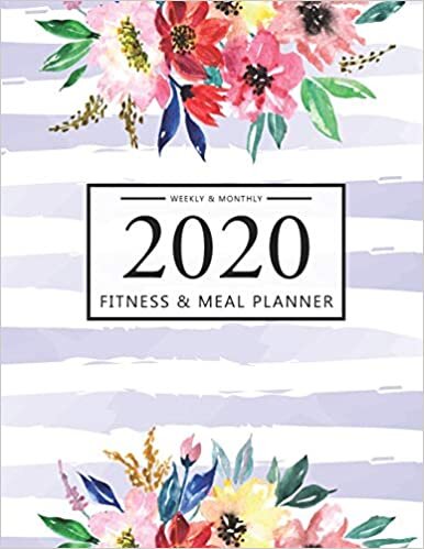 okumak 2020 Fitness and Meal Planner Weekly &amp; Monthly: Floral Watercolor Cover l 365 Daily 52 Week Calendar l Personal Meal Planner Tracker for Weight Loss ... l Record Breakfast, Lunch, Dinner, Snacks)