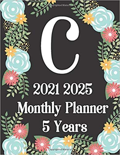 okumak 2021 2025 Monthly Planner 5 Years: Funny Monogram initial lettre C, 60 Months, Yearly, Monthly Planner, Todo list &amp; Calendar Schedule Organizer, agenda,Gift Alternative christmas Cards