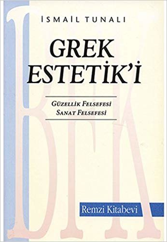 okumak Grek Estetik&#39;i: Güzellik Felsefesi - Sanat Felsefesi