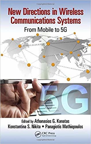 okumak New Directions in Wireless Communications Systems : From Mobile to 5G