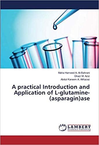 okumak A practical Introduction and Application of L-glutamine-(asparagin)ase