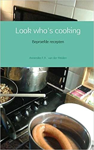 okumak Look who&#39;s cooking: beproefde recepten