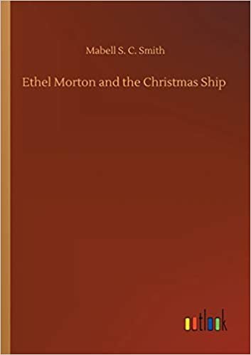 okumak Ethel Morton and the Christmas Ship