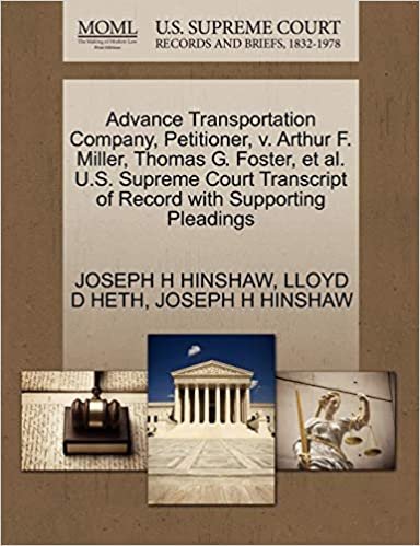 okumak Advance Transportation Company, Petitioner, v. Arthur F. Miller, Thomas G. Foster, et al. U.S. Supreme Court Transcript of Record with Supporting Pleadings