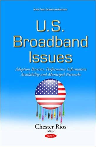okumak U.S. Broadband Issues : Adoption Barriers, Performance Information Availability &amp; Municipal Networks