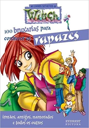 okumak 100 BRUXARIAS PARA CONHECER OS RAPAZES: IRMÃƒOS, AMIGOS, NAMORADOS E TODOS OS OUTROS (Portuguese Edition)