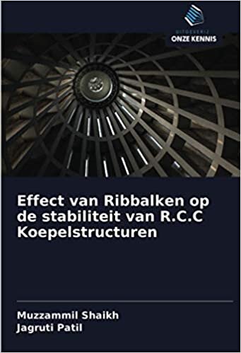 okumak Effect van Ribbalken op de stabiliteit van R.C.C Koepelstructuren