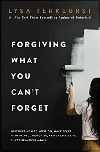okumak Forgiving What You Can&#39;t Forget: Discover How to Move On, Make Peace With Painful Memories, and Create a Life Thats Beautiful Again