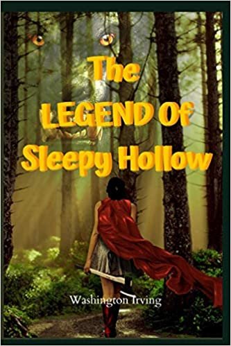 okumak The Legend Of Sleepy Hollow by Washington Irving: New Release