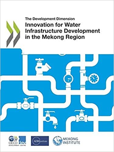 okumak Innovation for Water Infrastructure Development in the Mekong Region (The development dimension)