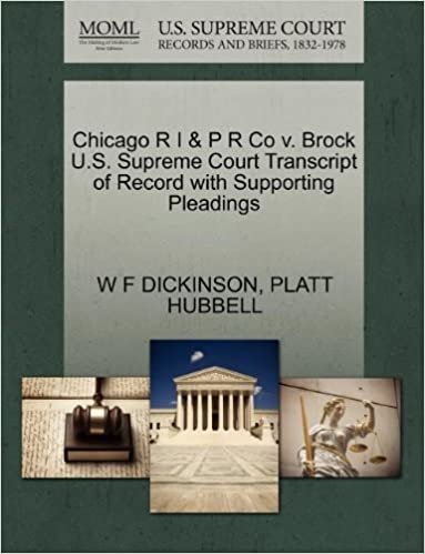 okumak Chicago R I &amp; P R Co v. Brock U.S. Supreme Court Transcript of Record with Supporting Pleadings
