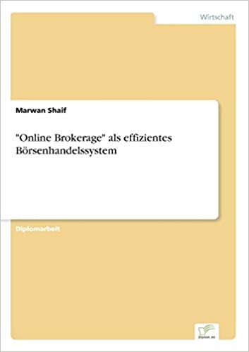okumak Online Brokerage als effizientes B?rsenhandelssystem