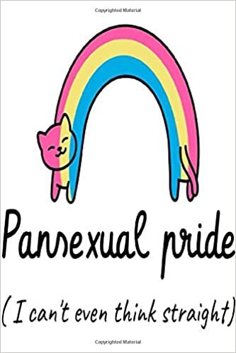okumak Pansexual Pride (I Can&#39;t Even Think Straight): Blank Lined Journal Notebook 100 Pages, 6 x 9 (15.24 x 22.86 cm) for LGBT Pride, l Pride, Gay ... LGBT Awareness Month Rights Rainbow Gift