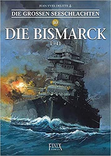 okumak Die Großen Seeschlachten / Die Bismarck 1941: 10