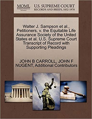 okumak Walter J. Sampson et al., Petitioners, v. the Equitable Life Assurance Society of the United States et al. U.S. Supreme Court Transcript of Record with Supporting Pleadings