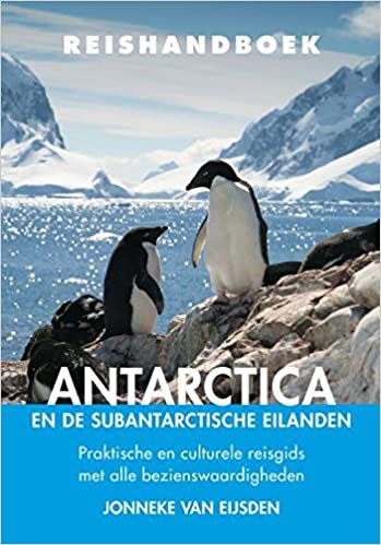 okumak Reishandboek Antarctica: praktische en culturele reisgids met alle bezienswaardigheden